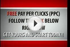 100% Free Pay Per Click (PPC) Advertising - Google Adwords