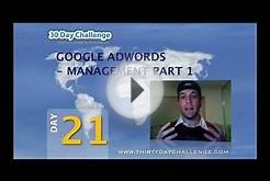 30DC Day 21 - Adwords Management